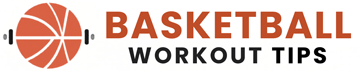Basketball Workout Tips